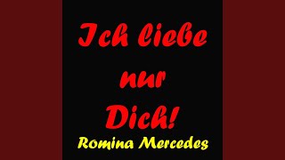 Miniatura de "Romina Mercedes - Ich liebe nur Dich (Original Single Version)"