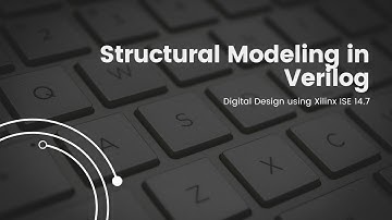 Structural Modeling in Verilog | 4x1 Multiplexor | Tristate Buffer