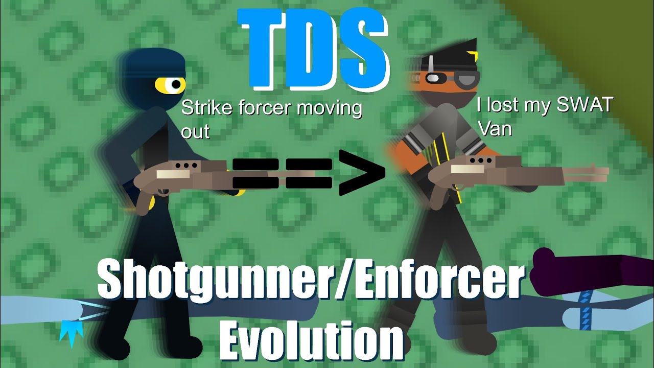 Shotgunner/Enforcer Evolution | Stick Nodes (TDS Meme)