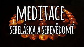 Vedená meditace - sebeláska a sebevědomí