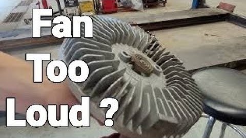 why the truck fan so loud?