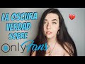 La Oscura Verdad sobre OnlyFans