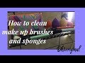 How to clean make up brushes and Sponges | Dk1original | South African youtuber