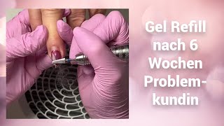 Gel Refill nach 6 Wochen | Problemkundin | Mimi made it