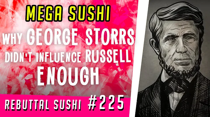 Why George Storrs didn't influence Charles Taze Ru...