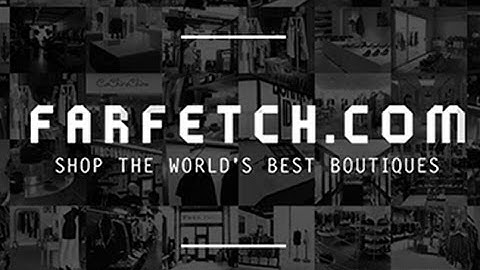 Just Digital - Farfetch Case Study
