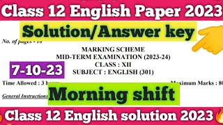 class 12 english paper solution/answer key morning shift /mid term 2023-24/English solution class 12