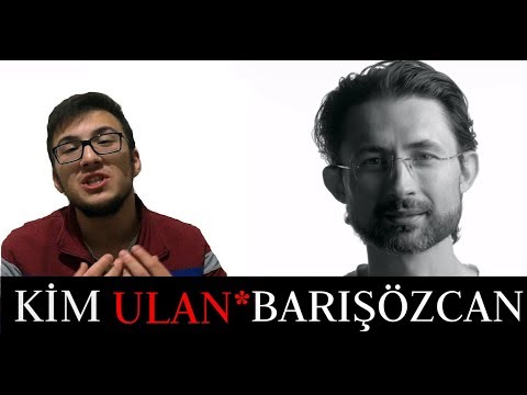 KİM ULAN BU BARIŞ ÖZCAN?