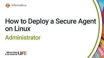 How to Deploy a Secure Agent on Linux