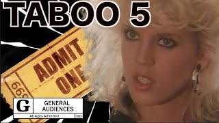Taboo V (1986) Rated G