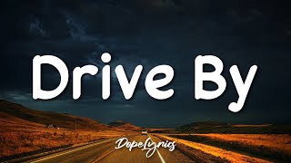 Drive By - Train (Lyrics) 🎵