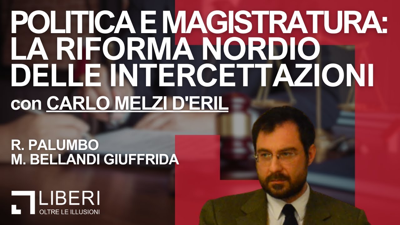 Politica e Magistratura: la Riforma Nordio delle Intercettazioni