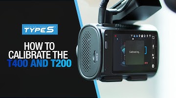How to Calibrate the AI on TYPE S T200 and T400 AI-Powered Dash Cams