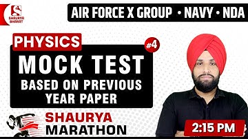 #53 Mock Test (Part 4) | Physics Classes for NDA/ Air Force X Grp/ Navy  | By Manpreet Sir