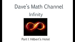 Infinity, Part I: Hilbert's Hotel