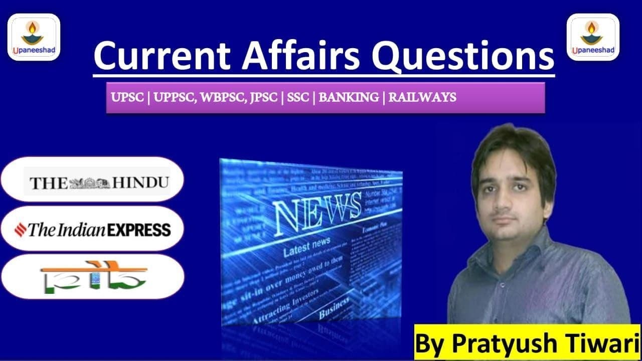 DAILY CURRENT AFFAIRS MCQs 22 march 21 | THE HINDU INDIAN EXPRESS PIB | UPSC CSE 2021