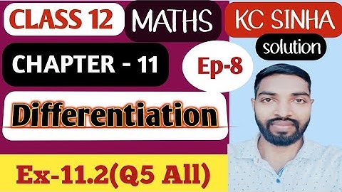 Ep-8|Class-12|Kc Sinha Solution|Ex-11.2(Q5 All)|...........