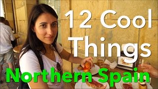 12 Cool Things to do in Northern Spain