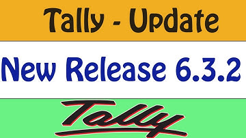 New tally 6.3.2 Version Update | How to download Tally Latest Version 6.3.2 from website