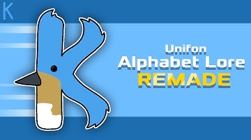 Unifon Alphabet Lore Remade | K