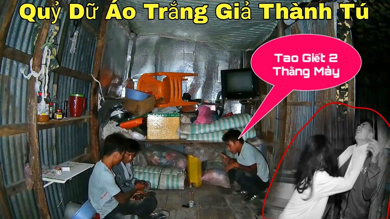 Quá Kinh Khủng Quỷ Áo Trắng Giả Thành Tú Đòi Giết Cả 2... - youtube