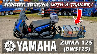 2013 Yamaha Zuma 125 with a TRAILER // Scooter touring at its finest!