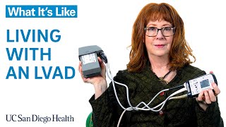 What’s it Like to Live with an LVAD | UC San Diego Health