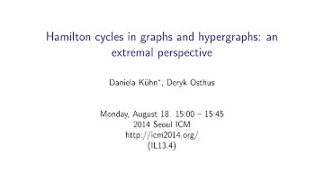 ICM2014 VideoSeries IL13.4 : Daniela Kuhn, Deryk Osthus on Aug18Mon