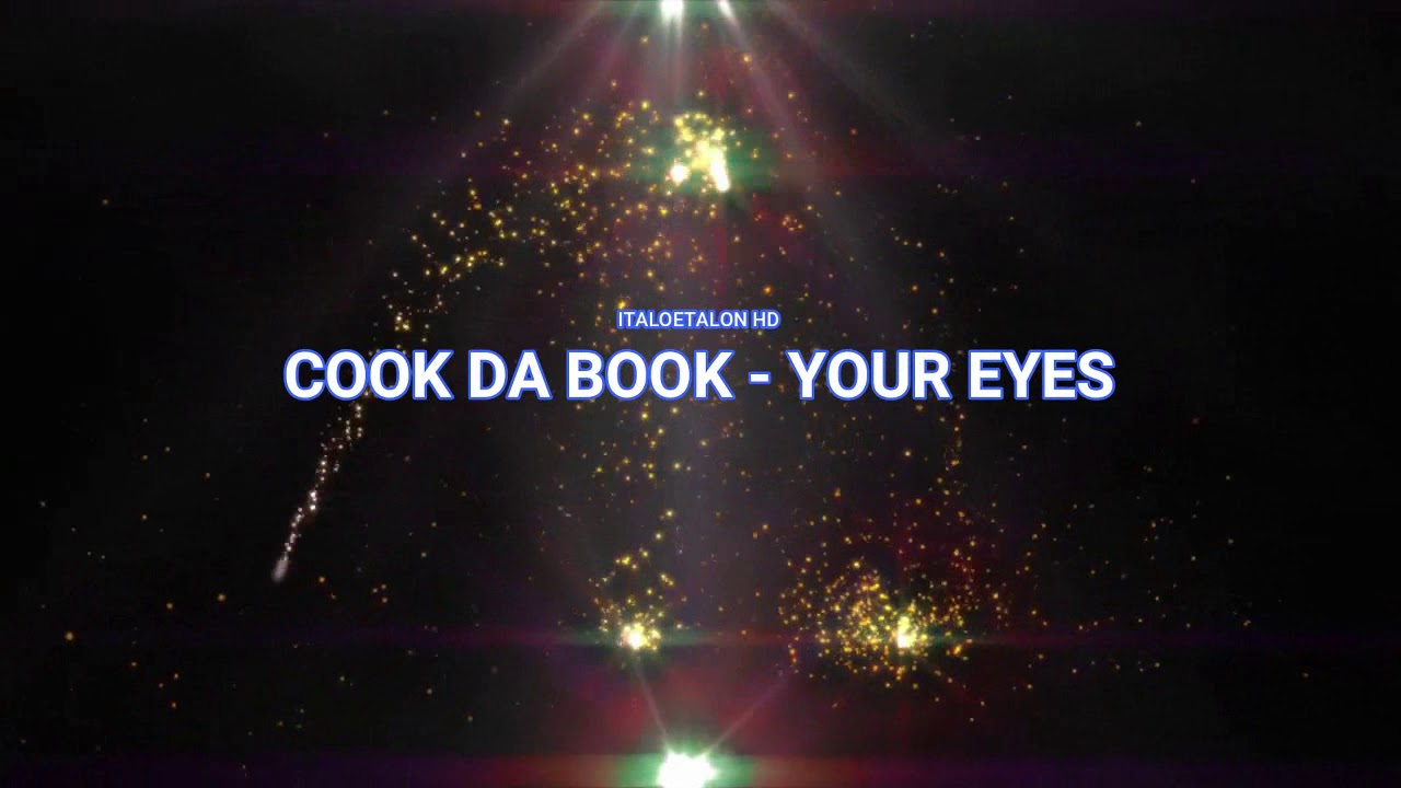 COOK DA BOOK - YOUR EYES ( Italo Disco Remix )
