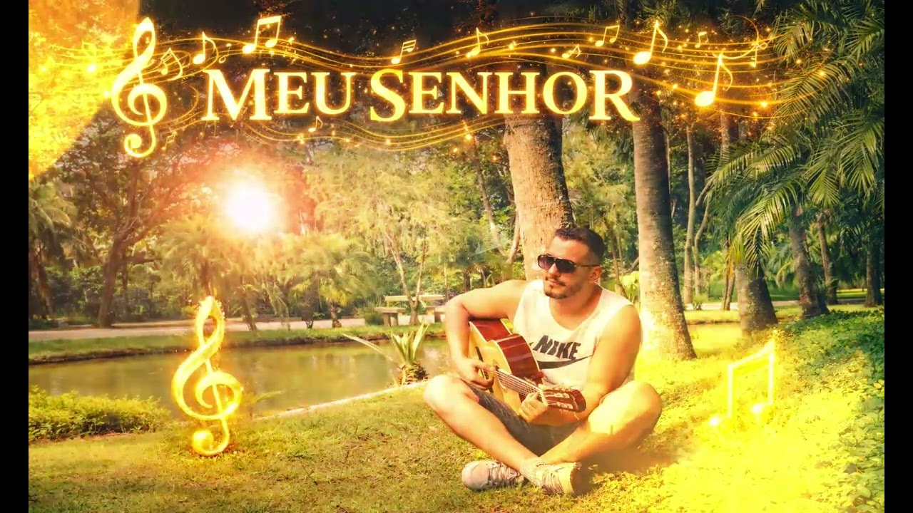 MEU SENHOR