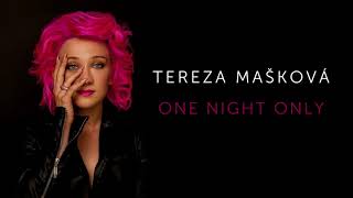 Tereza Mašková - One Night Only (Official Audio)