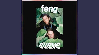 Video thumbnail of "Feng Suave - Sink into the Floor"