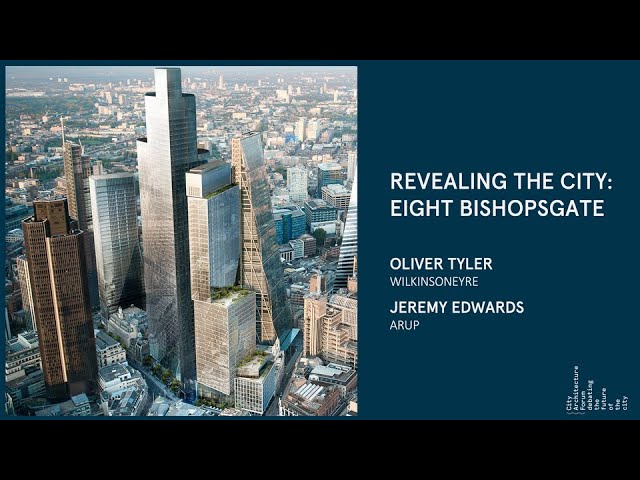 'Revealing the City': Eight Bishopsgate
