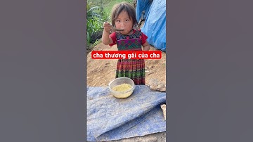 cha thương gái của cha lắm #xuhuong #giupdonguoingheo #funnyvideo #subscribe #shorts