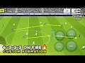 Custom 4222 formation on fire  efootball 2024 mobile