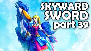 Lets Play Skyward Sword HD (Episode 39)