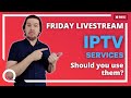 IPTV Services Sound Sweet - But Should You Use Them? image