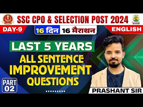 🔴Last 5 Year Sentence Imporvement PYQ | 16 Din 16 Marathon | CPO, Selection Post 2024 | Prashant Sir