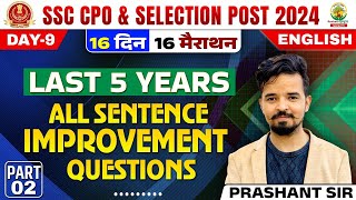 🔴Last 5 Year Sentence Imporvement PYQ | 16 Din 16 Marathon | CPO, Selection Post 2024 | Prashant Sir