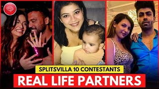 Splitsvilla 10 Contestants Real Life Partners Revealed | Who's Married?