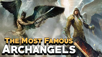 The Most Famous Archangels - Angels and Demons - See U in History