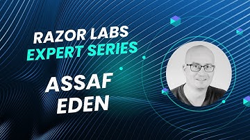 Razor Labs Expert Series: Assaf Eden, Steering Product Innovation in Heavy Industries