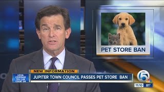 Jupiter town council passes pet store ban