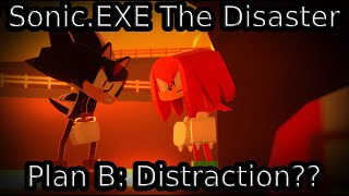 Sonic.EXE The Disaster | Plan B: Distraction?? | Roblox Animation