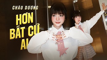 HƠN BẤT CỨ AI - CHÂU DƯƠNG | Sao Giờ Đây Anh Mới Biết Em Quan Trọng Hơn Bất Cứ Ai - Official MV
