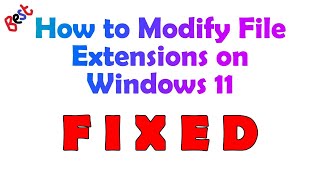 change file extension windows 11 | how to change file type on windows 11