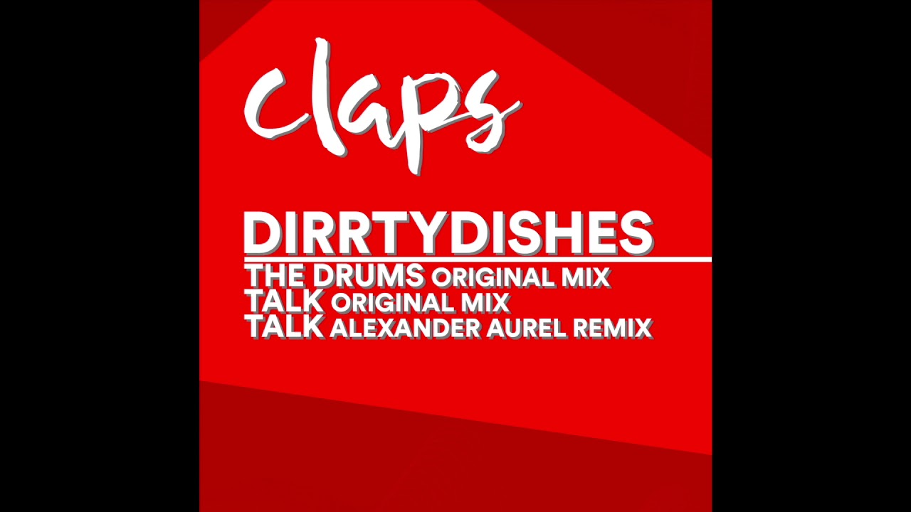 DirrtyDishes - Talk (Alexander Aurel Remix)