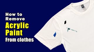 How to remove acrylic paint from clothes