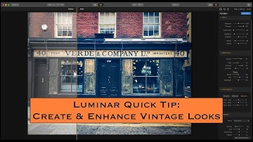 Luminar Quick Tip: Create and Enhance Vintage Looks