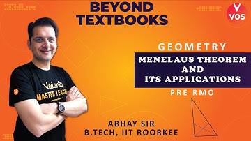 Menelaus Theorem and its Applications [Geometry] #16  | Beyond Textbooks | Vedantu Olympiad School